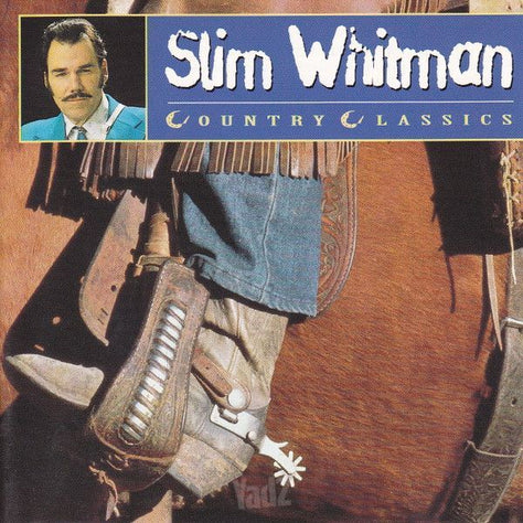 Slim Whitman Country Classics
