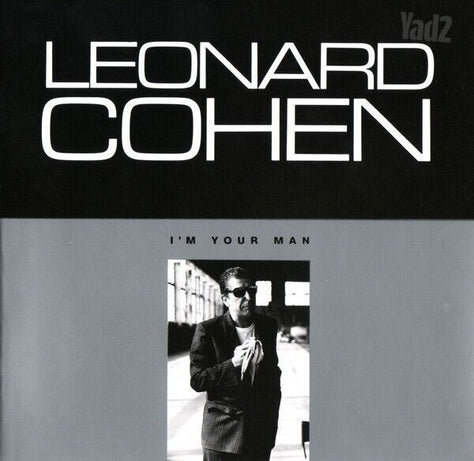 Leonard Cohen I'm You Man