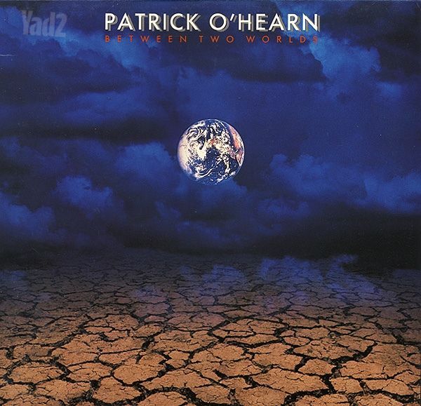 Patrick O'hearn Between Two Wo