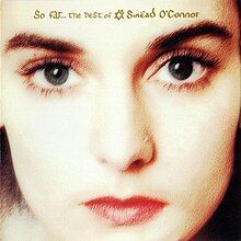 Sinead O'Connor So Far