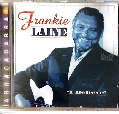 Frankie Laine I Believe