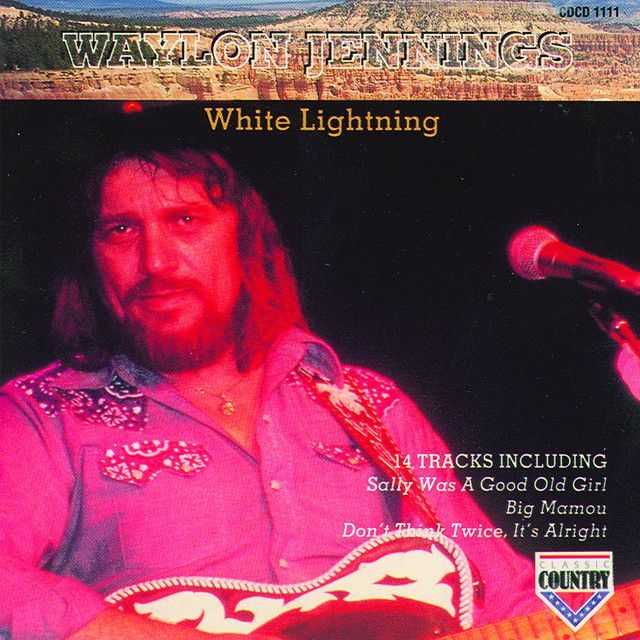 Waylon Jennings White Lightnin