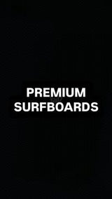 PREMIUM SURFBOARDS