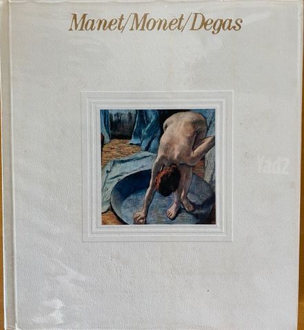 Manet/Monet/Degas