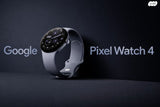 Google Pixel Watch 4